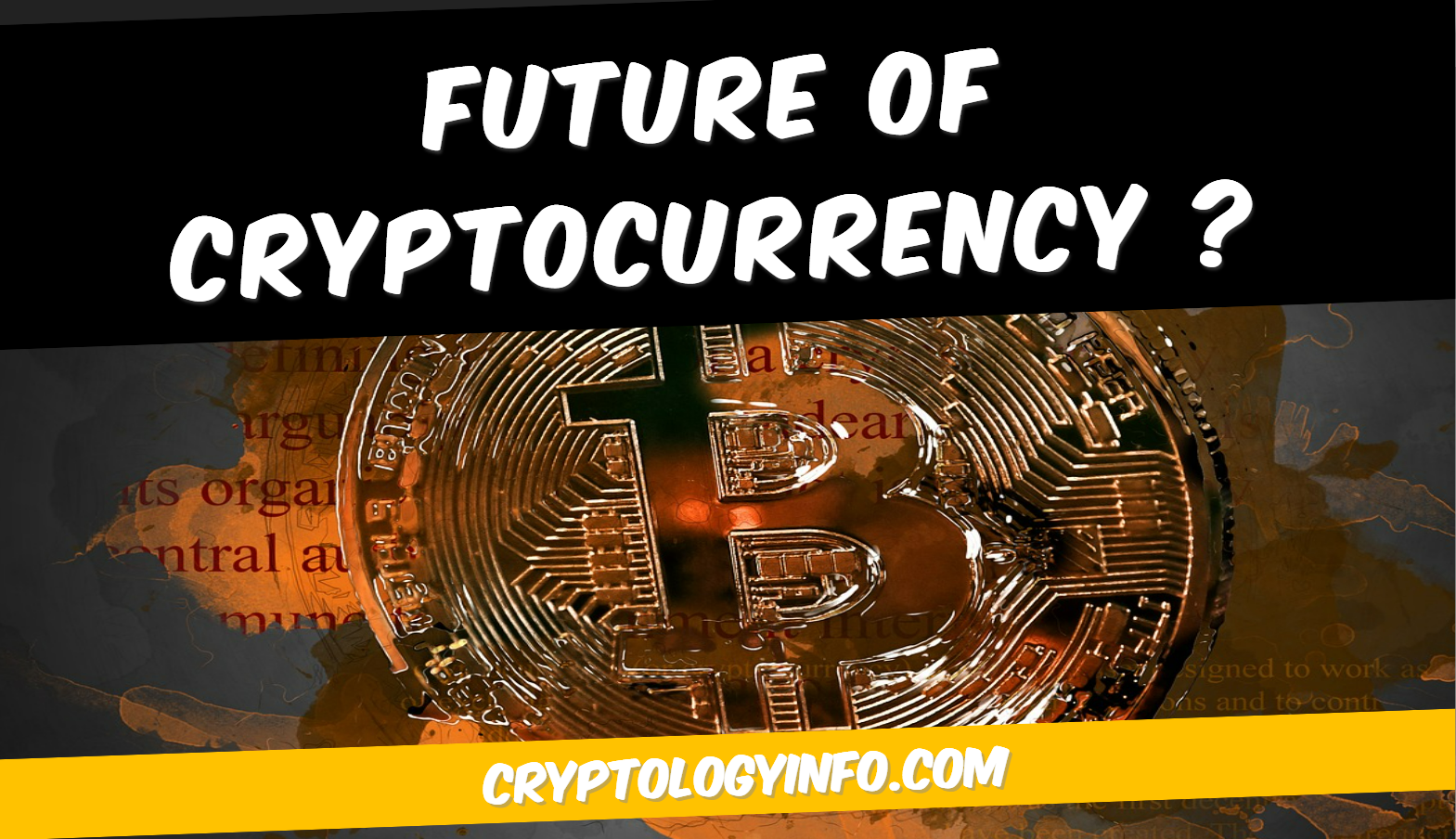 Future of Cryptocurrency ?